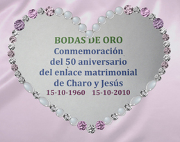 BODAS DE ORO de Charo y Jesús