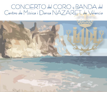 CONCIERTO del CORO y BANDA del Centro  de Música i Dansa NATZARET, de Valencia. (ev16_inic.jpg)